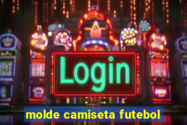 molde camiseta futebol